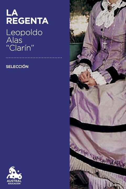 La Regenta. Selecci&oacute;n(Kobo/電子書)