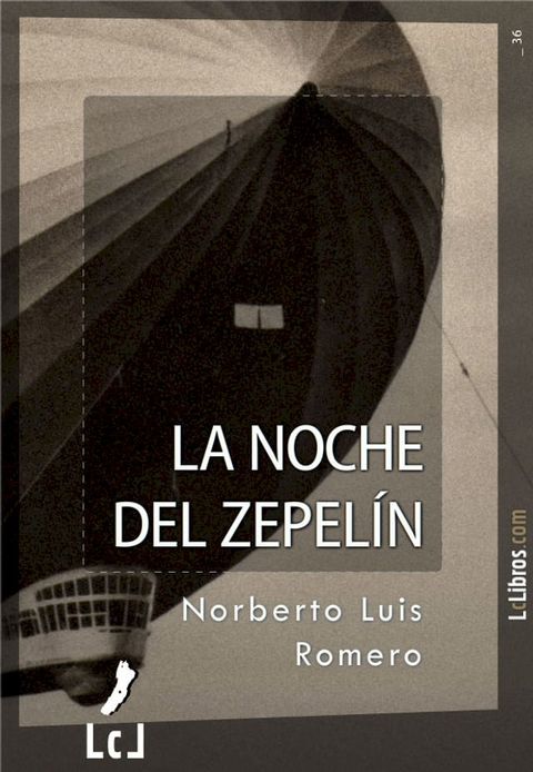 La noche del zepel&iacute;n(Kobo/電子書)