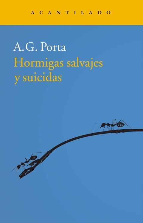 Hormigas salvajes y suicidas(Kobo/電子書)