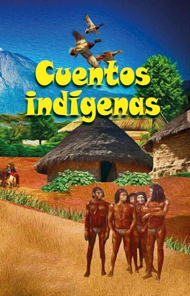  Cuentos Indígenas(Kobo/電子書)