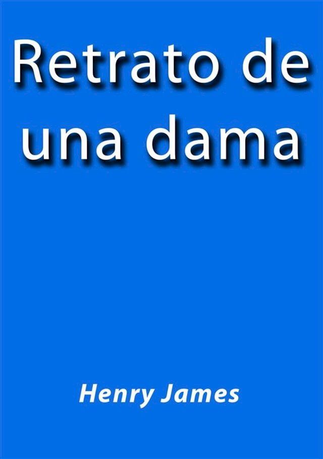  El retrato de una dama(Kobo/電子書)