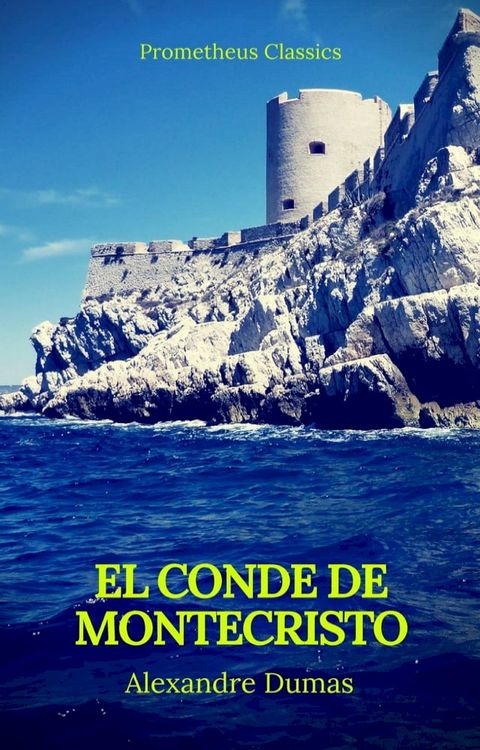 El conde de montecristo (Prometheus Classics)(Kobo/電子書)