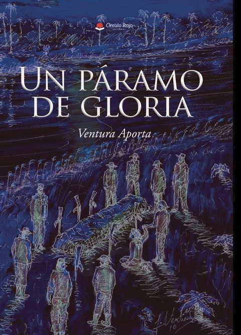 Un p&aacute;ramo de gloria(Kobo/電子書)