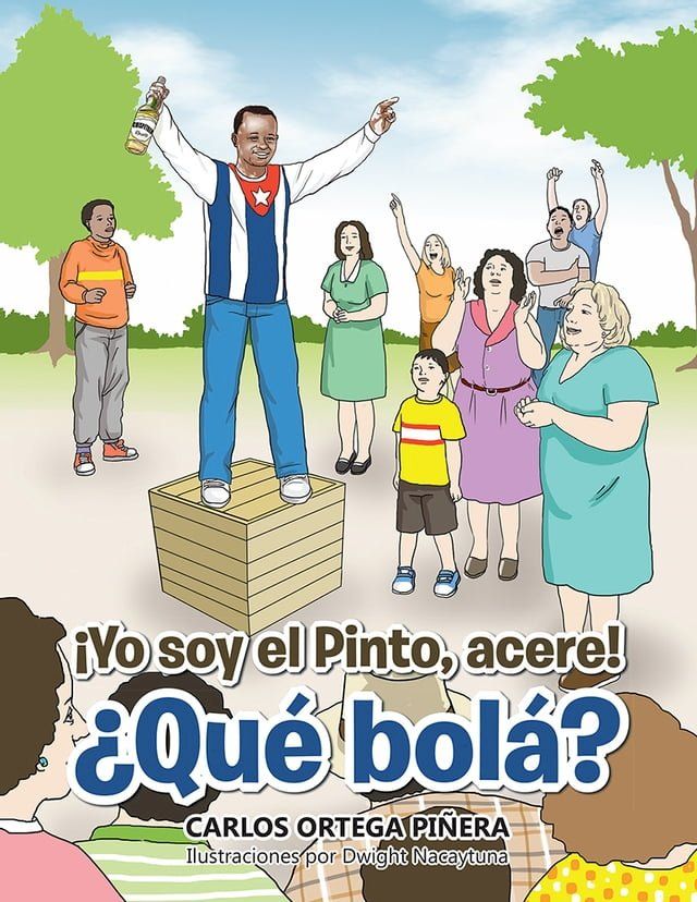  ¡Yo Soy El Pinto, Acere! ¿Qué Bolá?(Kobo/電子書)