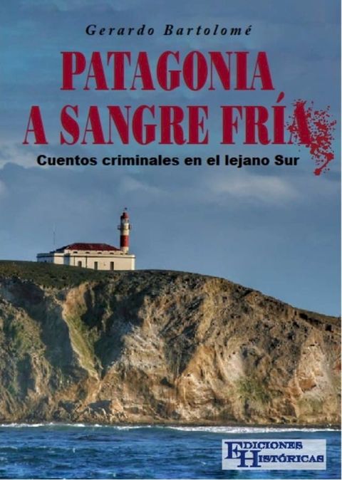 Patagonia a sangre fr&iacute;a(Kobo/電子書)