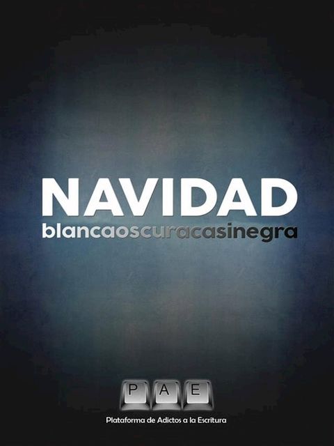 Navidad Blancaoscuracasinegra(Kobo/電子書)