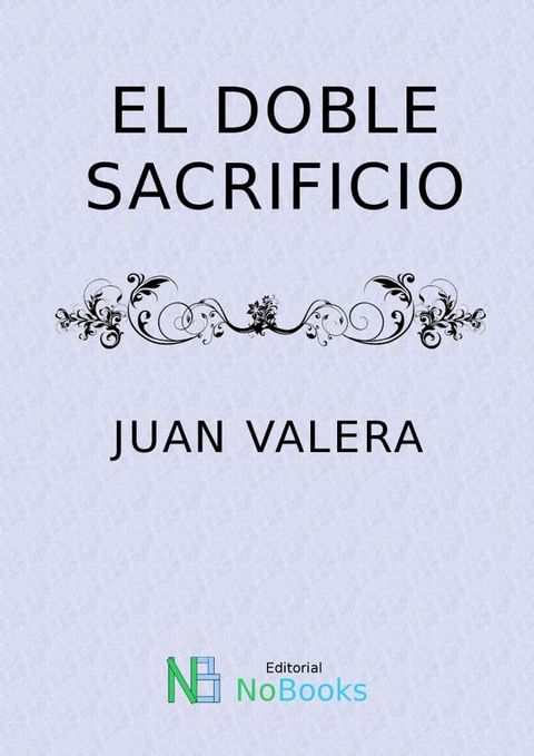 El Doble sacrificio(Kobo/電子書)