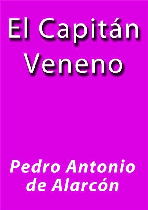 El capitan veneno(Kobo/電子書)