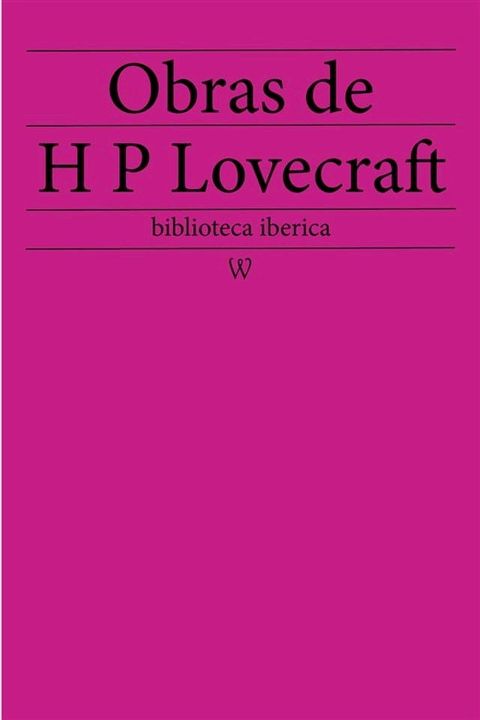 Obras de Howard Phillips Lovecraft(Kobo/電子書)