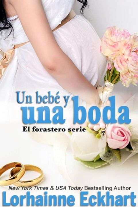 Un bebé y una boda(Kobo/電子書)