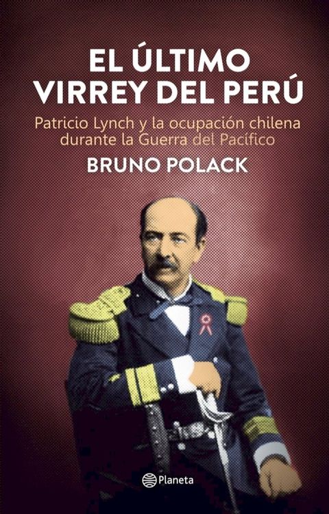 El &uacute;ltimo virrey del Per&uacute;(Kobo/電子書)