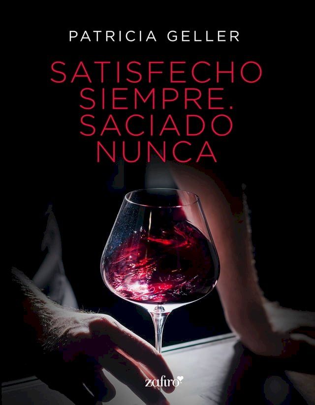  Satisfecho siempre. Saciado nunca(Kobo/電子書)