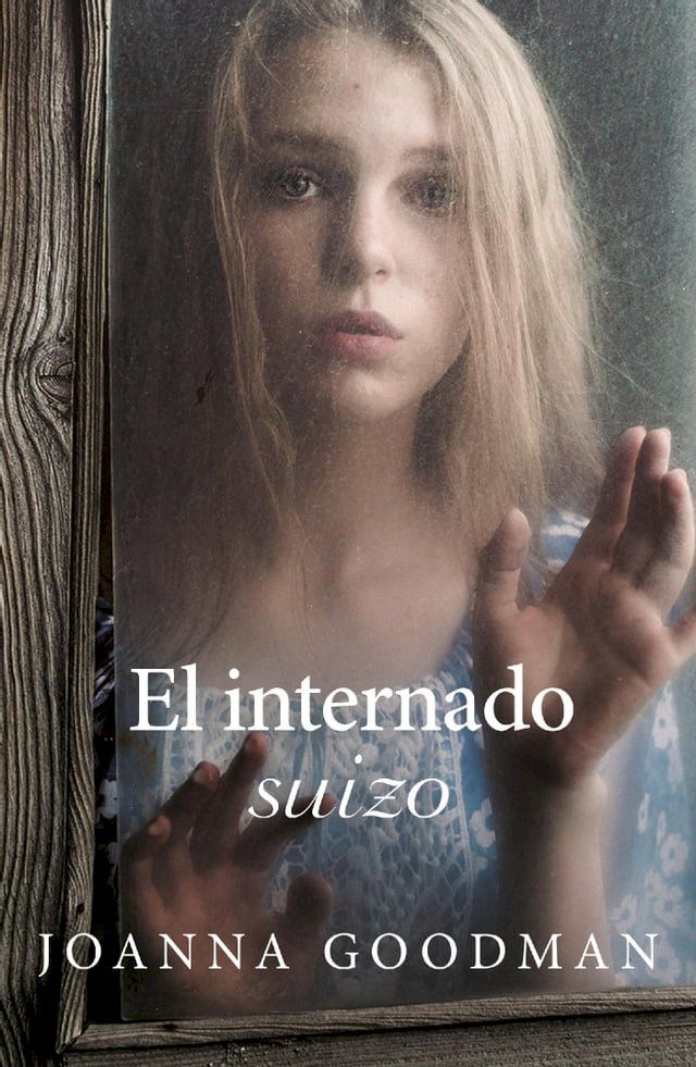  El internado suizo(Kobo/電子書)