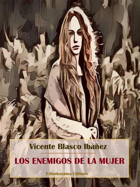 Los enemigos de la mujer(Kobo/電子書)