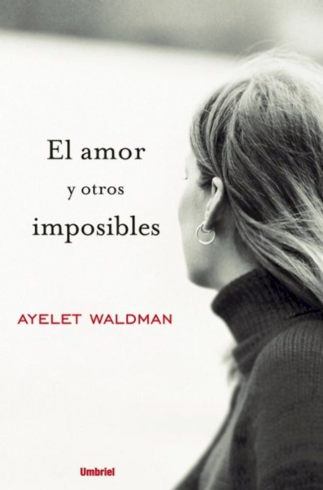  El amor y otros imposibles(Kobo/電子書)