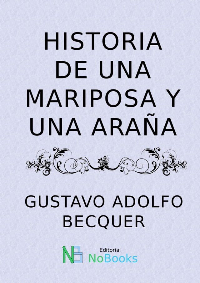  Historia de una mariposa y una ara&ntilde;a(Kobo/電子書)