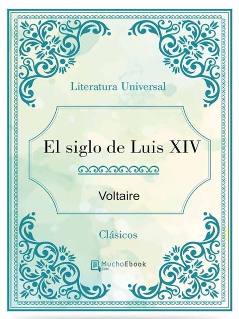 El siglo de Luis XIV(Kobo/電子書)