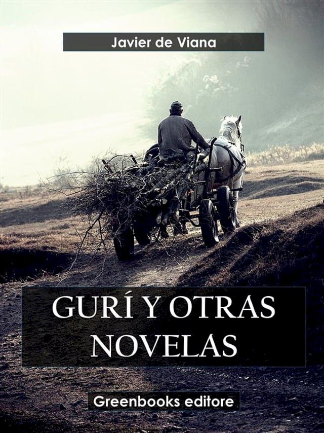  Gurí y otras novelas(Kobo/電子書)