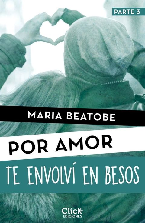 Te envolví en besos(Kobo/電子書)