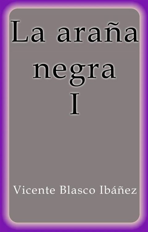 La araña negra I(Kobo/電子書)