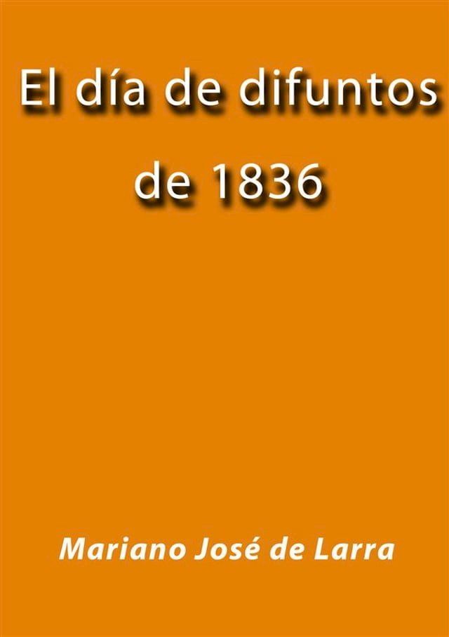  El día de difuntos de 1836(Kobo/電子書)