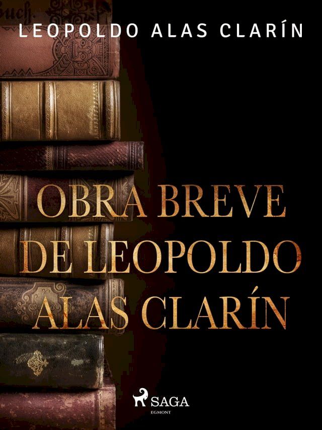  Obra breve de Leopoldo Alas Clarín(Kobo/電子書)