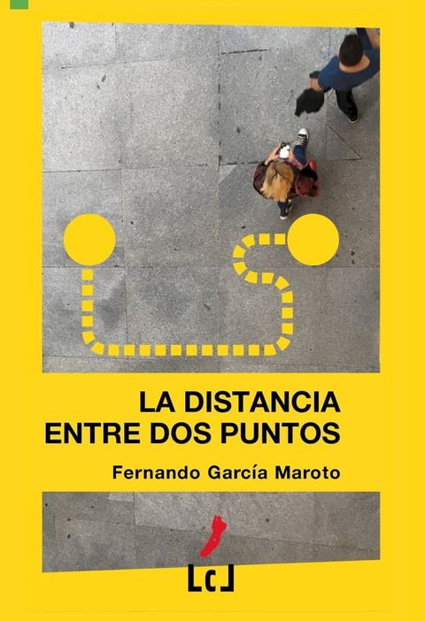 La distancia entre dos puntos(Kobo/電子書)