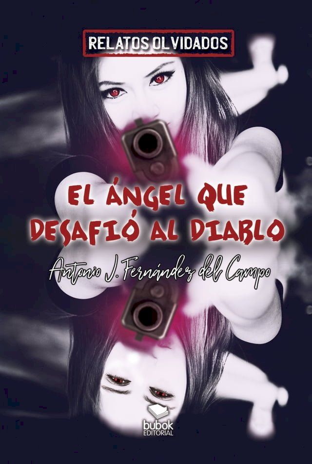  El ángel que desafió al diablo(Kobo/電子書)