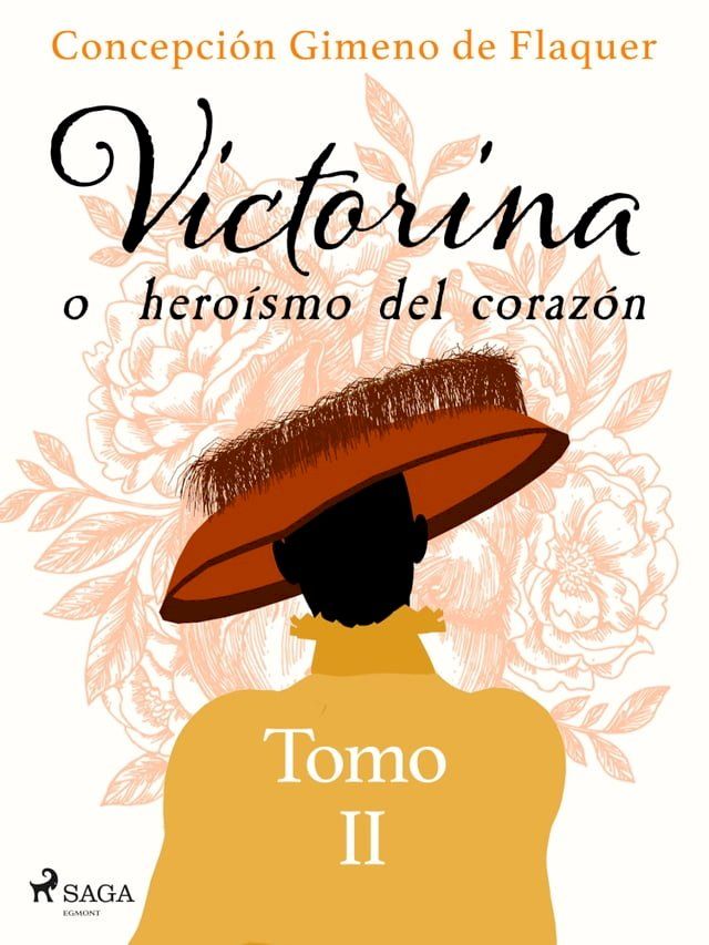  Victorina o hero&iacute;smo del coraz&oacute;n Tomo II(Kobo/電子書)