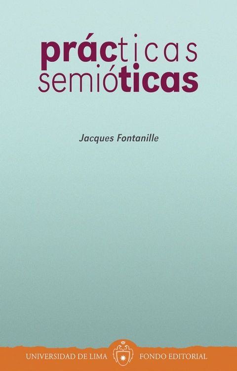 Pr&aacute;cticas semi&oacute;ticas(Kobo/電子書)