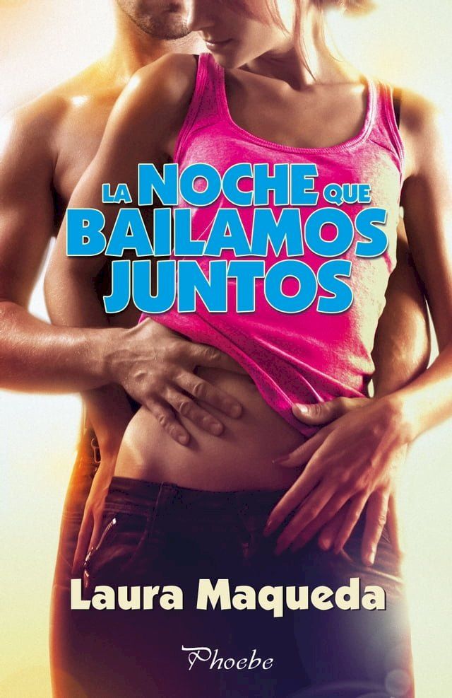  La noche que bailamos juntos(Kobo/電子書)