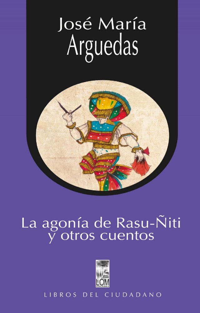  La agonía de Rasu-&Ntilde;iti y otros cuentos(Kobo/電子書)