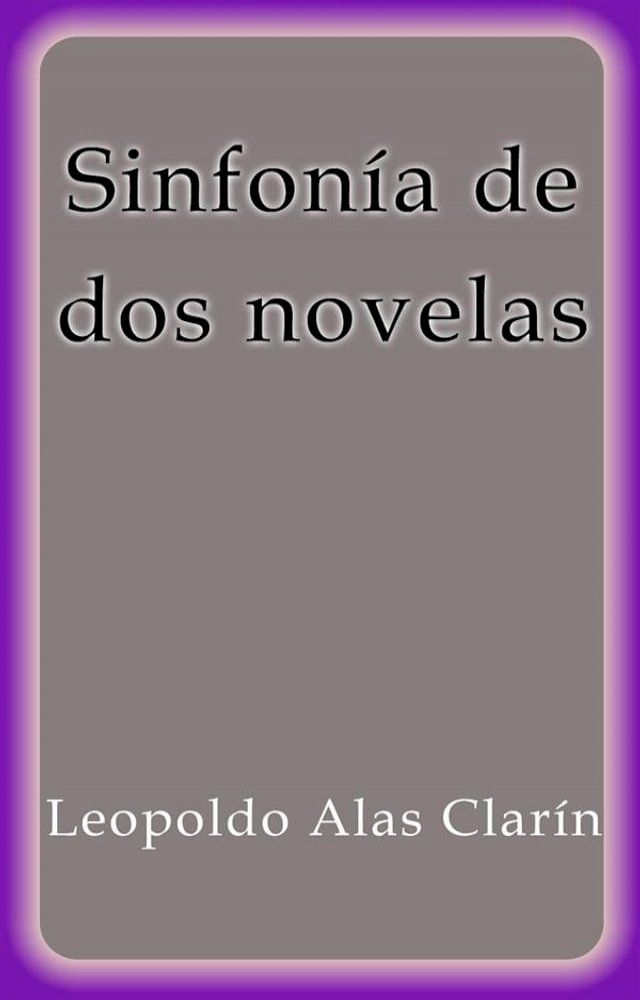  Sinfonía de dos novelas(Kobo/電子書)