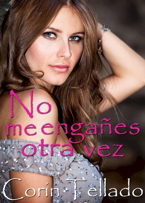 No me engañes otra vez(Kobo/電子書)