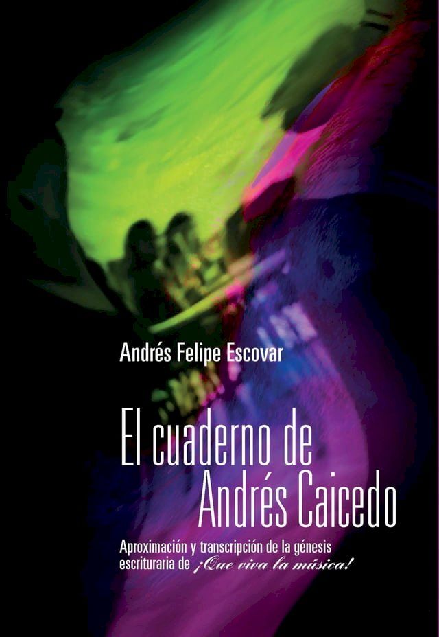  El cuaderno de Andr&eacute;s Caicedo(Kobo/電子書)