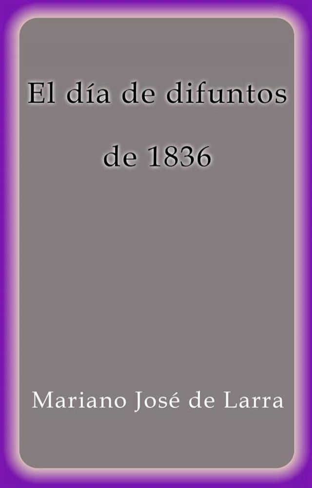  El día de difuntos de 1836(Kobo/電子書)