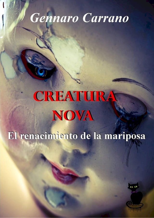  Creatura Nova - El Renacimiento de la Mariposa(Kobo/電子書)