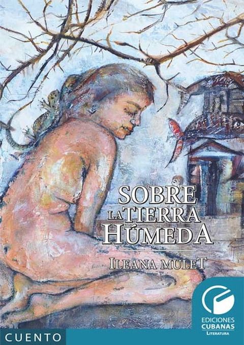 Cuentos Sobre tierras húmedas(Kobo/電子書)