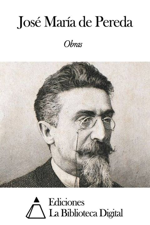 Obras de Jos&eacute; Mar&iacute;a de Pereda(Kobo/電子書)