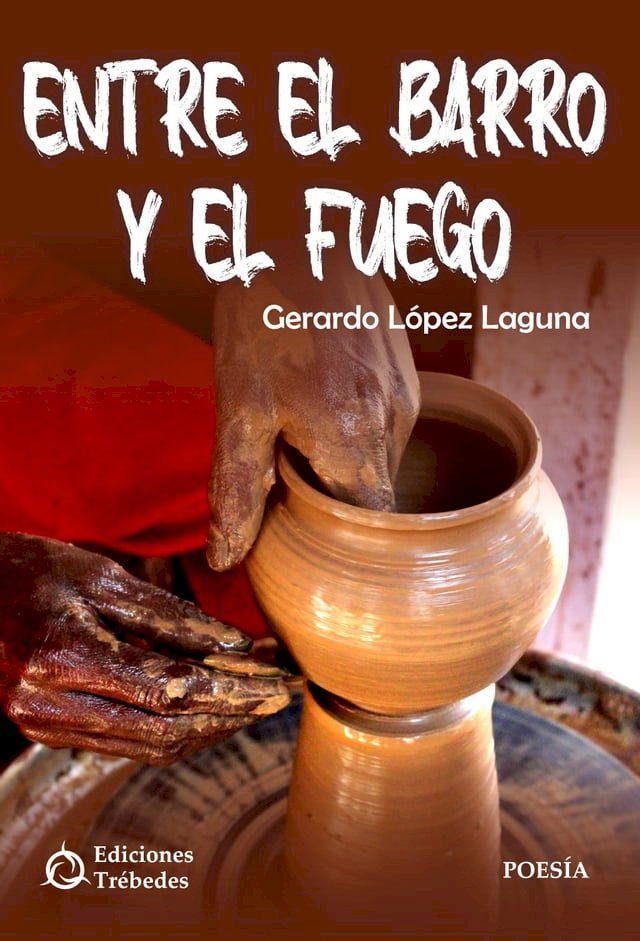  Entre el barro y el fuego(Kobo/電子書)