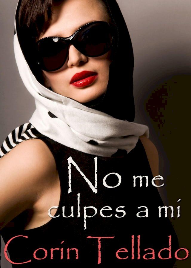  No me culpes a mí(Kobo/電子書)