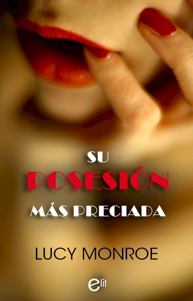  Su posesión más preciada(Kobo/電子書)