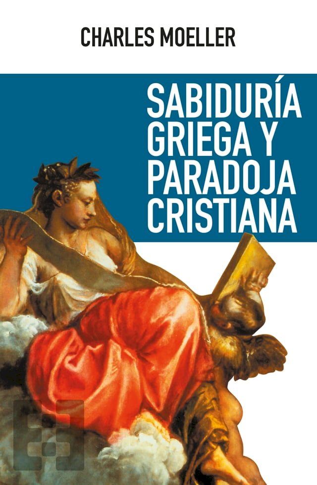  Sabiduría griega y paradoja cristiana(Kobo/電子書)