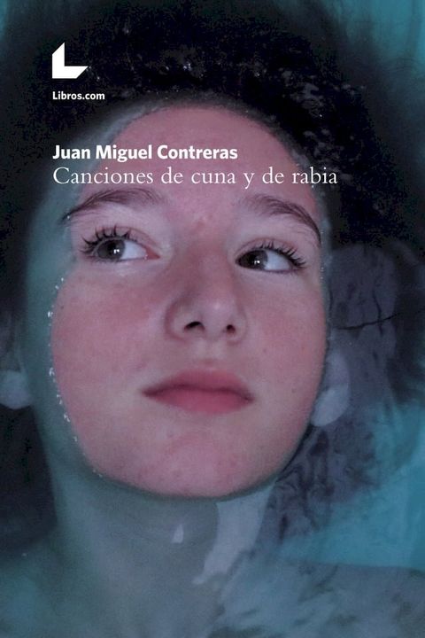 Canciones de cuna y de rabia(Kobo/電子書)