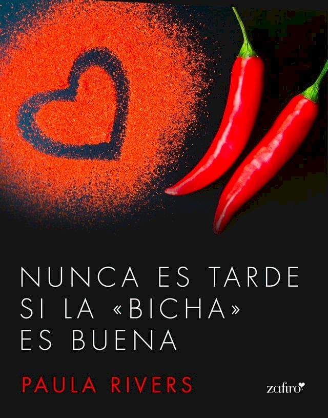  Nunca es tarde si la "bicha" es buena(Kobo/電子書)