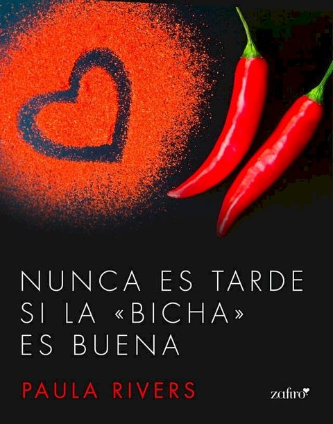 Nunca es tarde si la "bicha" es buena(Kobo/電子書)