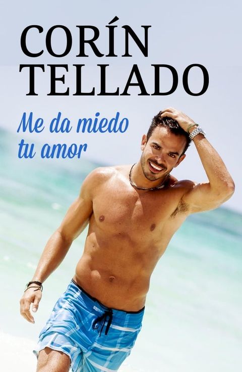 Me da miedo tu amor(Kobo/電子書)