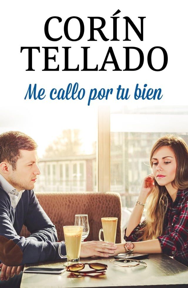  Me callo por tu bien(Kobo/電子書)