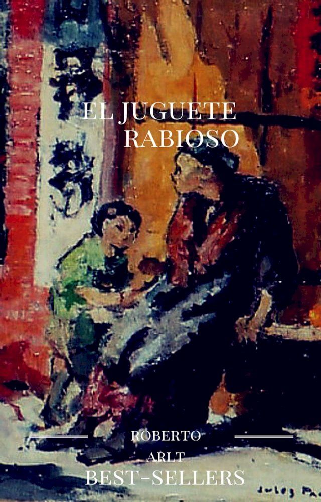  el juguete rabioso(Kobo/電子書)