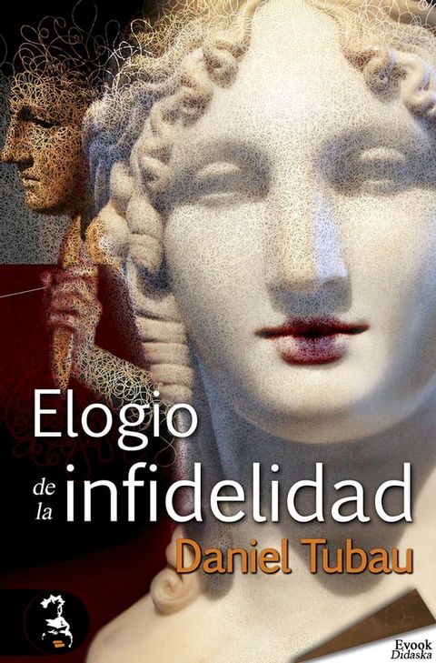 Elogio de la infidelidad(Kobo/電子書)